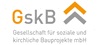 GskB Gesellschaft für soziale und kirchliche Bauprojekte mbH